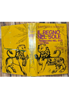 IL REGNO NEL SOLE di John Julius Norwich I Normanni nel Sud 1130 1194 Libro 1974