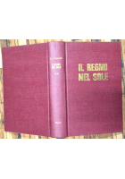 IL REGNO NEL SOLE di John Julius Norwich I Normanni nel Sud 1130 1194 Libro 1974