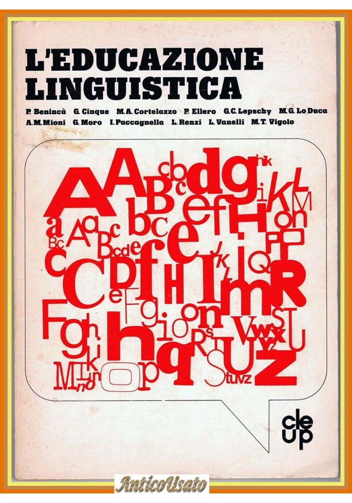 L'EDUCAZIONE LINGUISTICA atti della giornata di studio Giscel 1977 Cleup Libro