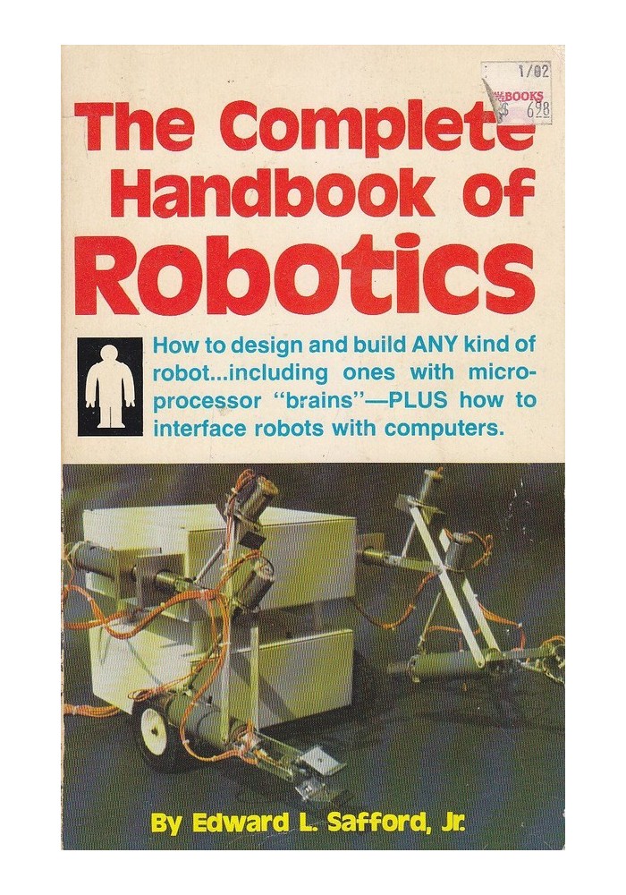 THE COMPLETE HANDBOOK OF ROBOTICS by Edward L. Safford - Tab book inc. 1978