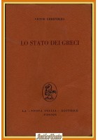 LO STATO DEI GRECI di Victor Ehrenberg 1967 1 EDIZIONE La Nuova Italia Libro