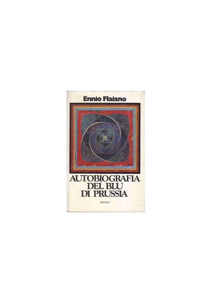 AUTOBIOGRAFIA DEL BLU DI PRUSSIA di Ennio Flaiano 1974 Rizzoli *