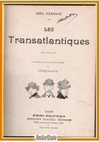 LES TRANSATLANTIQUES di Abel Hermant 1920? Fayard Libro Hermann Paul illustrat