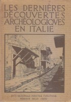 LES DERNIERES DECOUVERTES ARCHEOLOGIQUES EN ITALIE Ferrovie dello Stato ENIT