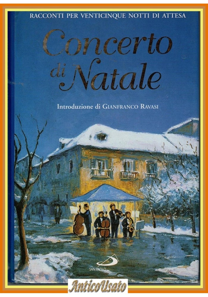 CONCERTO DI NATALE 1999 San Paolo Autografato da Marco Beck Paolo Conti Parazzol