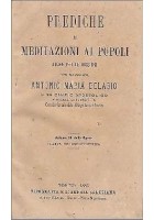 PREDICHE E MEDITAZIONI AI POPOLI anche per le missioni di Antonio Belasio 1883