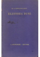 ELEONORA DUSE di E A Rheinhardt 1931 Mondadori libro biografia cantante