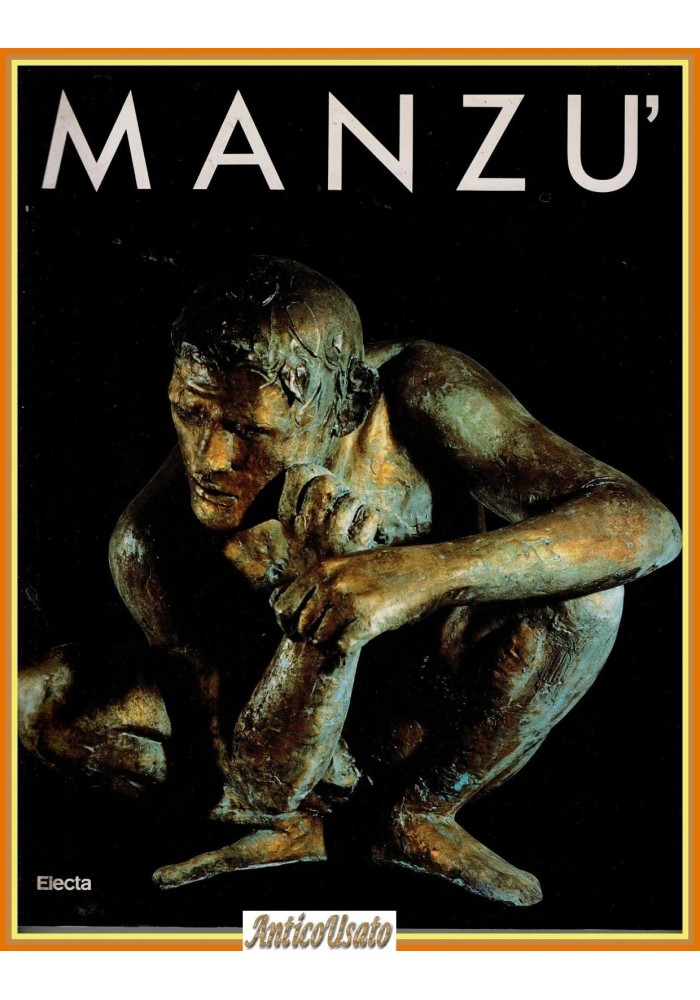 MANZÙ Electa Catalogo Mostra antologica Museo del Duomo Milano 1989 Libro