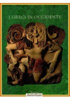 I GRECI IN OCCIDENTE Bompiani 1996 Pugliese Carratelli Palazzo Grassi Libro