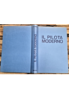 IL PILOTA MODERNO di Gilberto Visani 1971 Mursia Manuale Teorico Pratico Libro