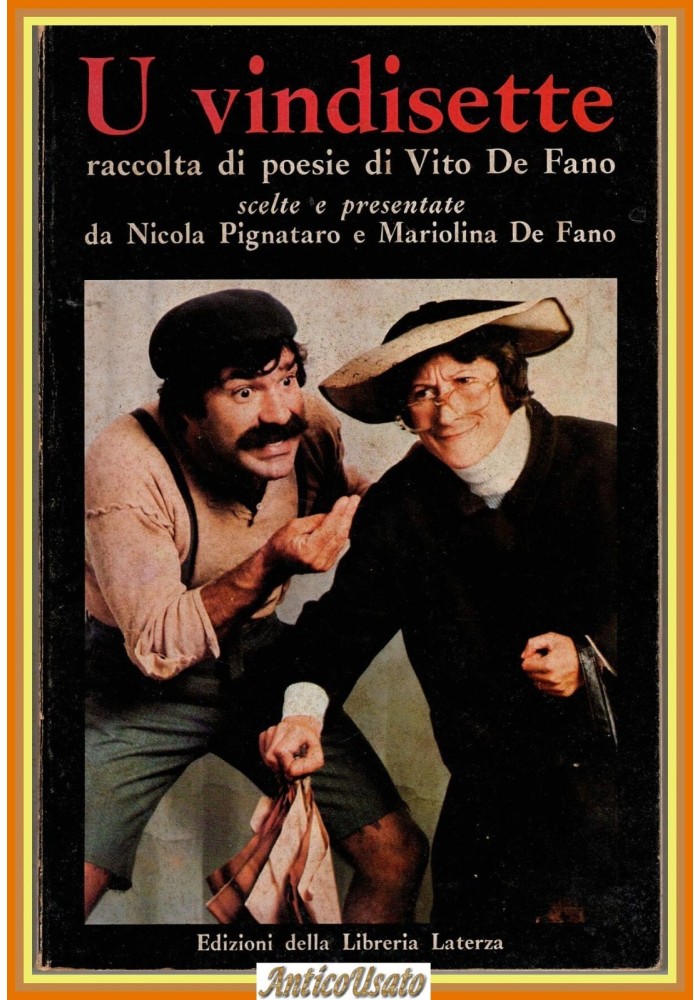 U VINDISETTE di Vito De Fano 1980 Laterza Poesie Dialetto Barese Libro autografo