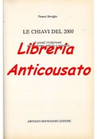 LE CHIAVI DEL 2000 di Franco Reviglio I grandi rivolgimenti dell'economia italiana