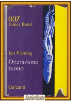 OPERAZIONE TUONO di Ian Fleming 007 James Bond Garzanti I edizione 1965 Libro