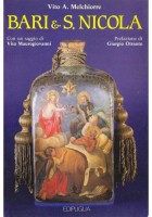 BARI E SAN NICOLA Vito Melchiorre 1986 EDIPUGLIA con dedica autografa autore *