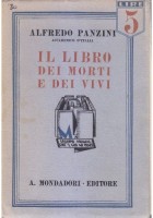 IL LIBRO DEI MORTI E DEI VIVI - Alfredo Panzini 1930 Mondadori