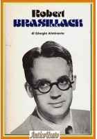 ROBERT BRASILLACH di Giorgio Almirante 1979 Ciarrapico Biblioteca Cultura destra
