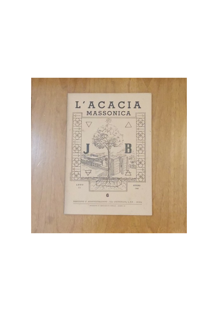L'ACACIA MASSONICA Anno 2 Numero 6 Giugno 1948 Rivista Mensile massoneria liberi