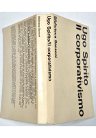 IL CORPORATIVISMO di Ugo Spirito 1970 Sansoni Biblioteca Libro Fascismo