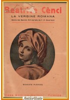 BEATRICE CENCI Storia del Secolo XVI Guerrazzi 1944 Nerbini ILLUSTRATO Vannucci