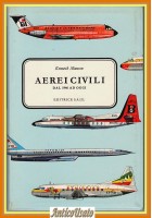AEREI CIVILI DAL 1946 AD OGGI di Kenneth Munson 1969 SAIE Libro aeroplani