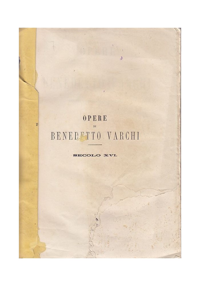 OPERE DI BENEDETTO VARCHI SECOLO XVI 2 volumi libro antico filologia