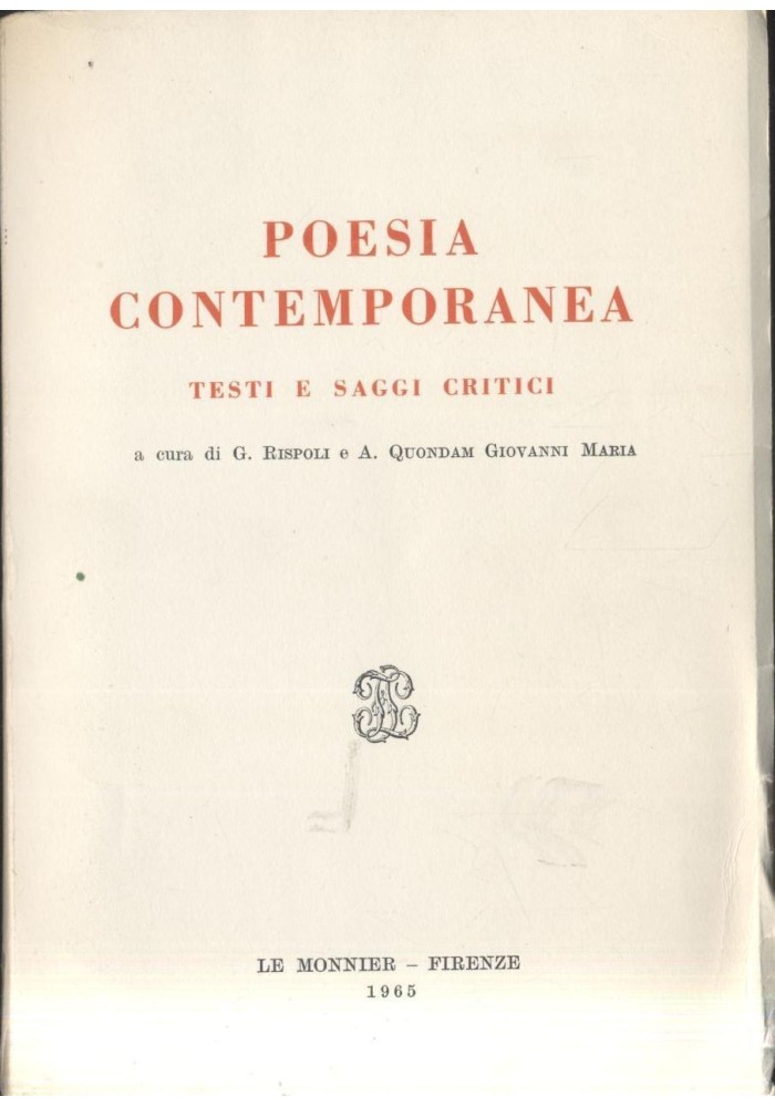 POESIA CONTEMPORANEA testi e saggi critici 1965 Le Monnier