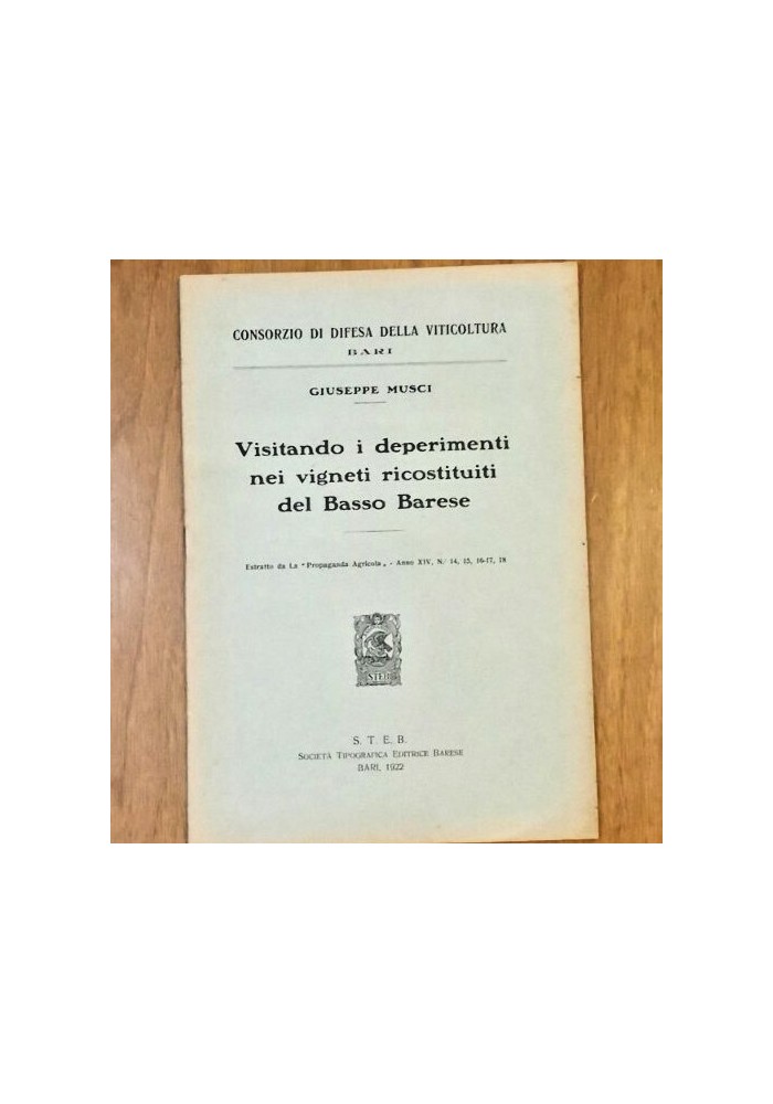 VISITANDO I DEPERIMENTI NEI VIGNETI RICOSTITUITI DEL BASSO BARESE Giuseppe Musci