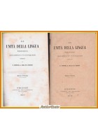 LA UNITÀ DELLA LINGUA di Fanfani Gelli Vescovi Anno 1 2 3 4 1869 1873 Periodico