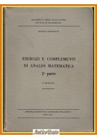 ESERCIZI COMPLEMENTI ANALISI MATEMATICA 2° parte di Campanato 1974 Pisa Libro