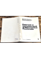 ESERCIZI COMPLEMENTI DI MECCANICA RAZIONALE Volume 1 Rionero Galdi 1988 Liguori