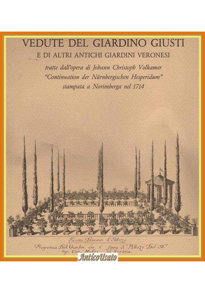 VEDUTE DEL GIARDINO GIUSTI 6 stampe Volkamer Verona giardini