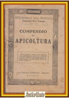 COMPENDIO DI APICOLTURA Sonzogno Biblioteca del Popolo 1920