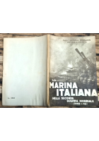 LA MARINA ITALIANA NELLA SECONDA GUERRA MONDIALE 1940 43 Bragadin 1948? navi