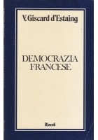 DEMOCRAZIA FRANCESE di Giscard d’Estaing 1977 Rizzoli
