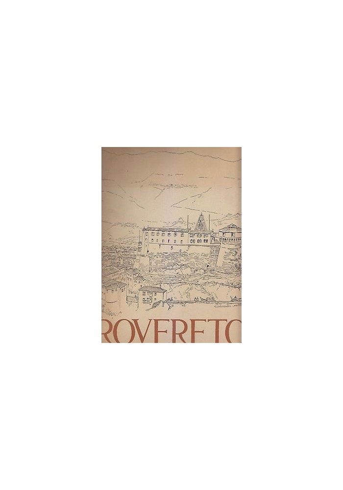 ROVERETO 40 tavole originali di R. Iras Baldessari Arti Grafiche Manfrini 1962