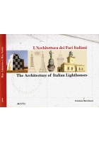 L'ARCHITETTURA DEI FARI ITALIANI di Bartolomei 2005 Volume 1 Mar Adriatico Ionio