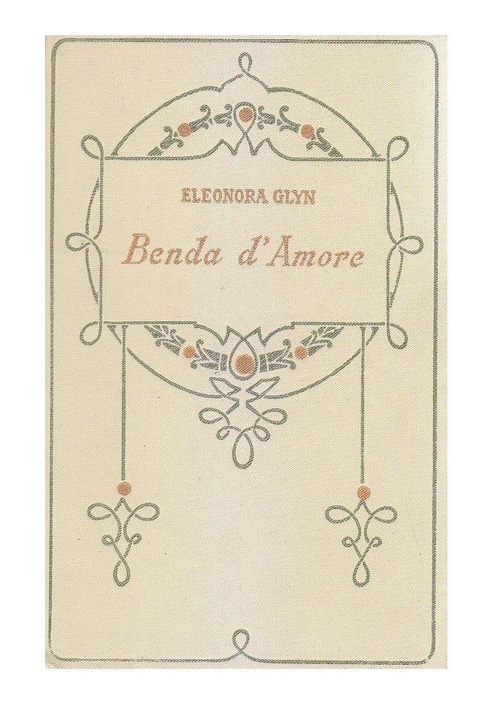 BENDA D'AMORE di Eleonora Glyn 1929 Adriano Salani Libro