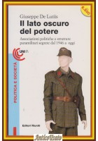 IL LATO OSCURO DEL POTERE di Giuseppe De Lutiis 1996 Editori Riuniti Libro