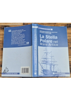 LA STELLA POLARE NEL MARE ARTICO di Duca degli Abruzzi Cagni 2004 Effemme Libro