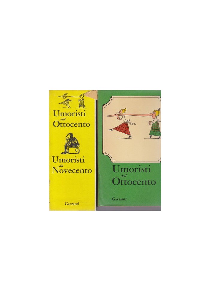 UMORISTI DELL'OTTOCENTO UMORISTI DEL NOVECENTO a cura di Attilio Bertolucci