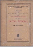 POLITICA ECONOMICA di Gustavo del Vecchio 1933 LEZIONI ECONOMIA APPLICATA Libro