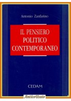 IL PENSIERO POLITICO CONTEMPORANEO di Antonio Zanfarino 1998 CEDAM Libro