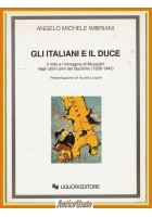 GLI ITALIANI E IL DUCE di Imbriani 1999 Liguori Mussolini fascismo 1938 1943 Lib