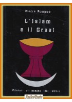 L'ISLAM E IL GRAAL di Pierre Ponsoye 1980 all'insegna de Veltro esoterismo Libro
