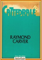 CATTEDRALE di Raymond Carver 1987 Serra e Riva racconti I edizione Libro Prima