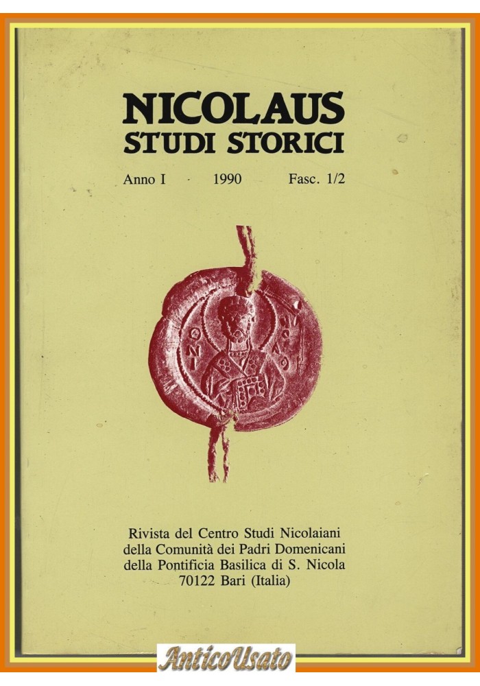 NICOLAUS STUDI STORICI Anno I 1990 Fascicoli 1 2 Centro Nicolaiani Bari rivista