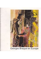 GEORGES BRAQUE EN EUROPE centenarire naissance de Georges Braque 1982 catalogo *