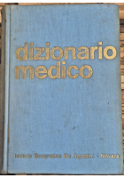 DIZIONARIO MEDICO SCIENTIFICO DIVULGATIVO di Luigi Segatore 1967 De Agostini