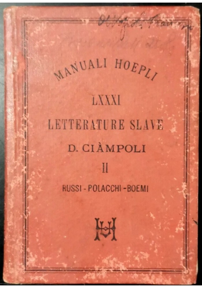 LETTERATURE SLAVE volume II Russi Polacchi Boemi di D Ciampoli 1891 Hoepli libro