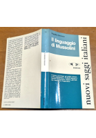 IL LINGUAGGIO DI MUSSOLINI di Augusto Simonini 1978 Bompiani Nuovi Saggi Libro